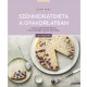 Szénhidrátdiéta a gyakorlatban - Inzulinrezisztensek és cukorbetegek részére