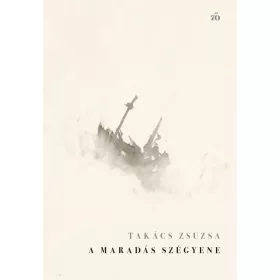 A maradás szégyene. Új versek, 2018–2025