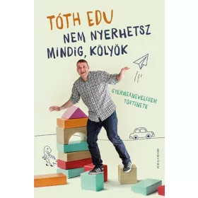 Nem nyerhetsz mindig, kölyök