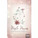 High Hopes - Whitestone Hospital - Éldekorált kiadás