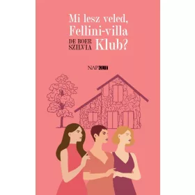 Mi lesz veled, Fellini-villa Klub?