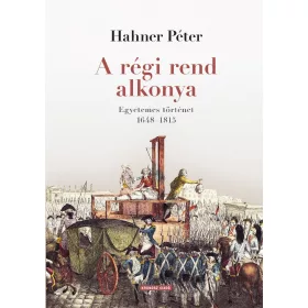 A régi rend alkonya