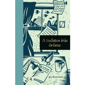 A tudatos írás öröme