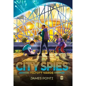 City Spies 3. - A Tiltott város