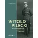 Witold Pilecki lovassági kapitány - 1901-1948