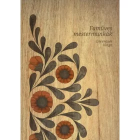 Faműves mestermunkák