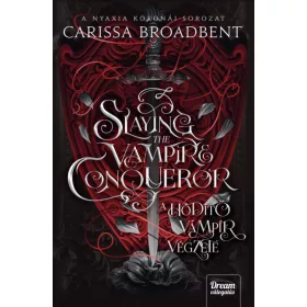   Slaying the Vampire Conqueror - A hódító vámpír végzete