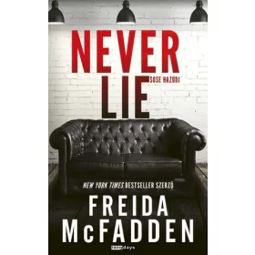 Never lie - Sose hazudj - Éldekorált kiadás
