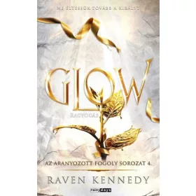 Glow - Ragyogás - Éldekorált kiadás