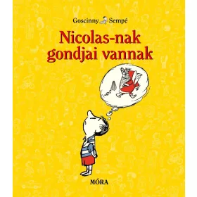 Nicolas-nak gondjai vannak