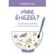 Mire éhezel? - Újrakapcsolódás a valódi szükségleteinkhez