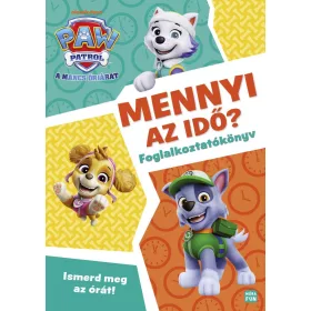   Mancs Őrjárat - Mennyi az idő? - Ismerd meg az órát! - foglalkoztatókönyv