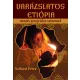 Varázslatos Etiópia
