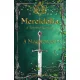Mereldólia, a Teremtő Kertje. I. - A Megjövendölt