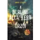 A Berlini Állatkert őrzői