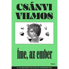 Íme, az ember