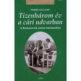 Tizenhárom év a cári udvarban
