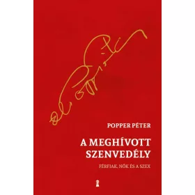 A meghívott szenvedély - Férfiak, nők és a szex