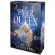 The Ever Queen – Az örökkirálynő - Éldekorált kiadás
