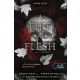 A Fire in the Flesh – Tűz a húsban (Hús és tűz 3.)