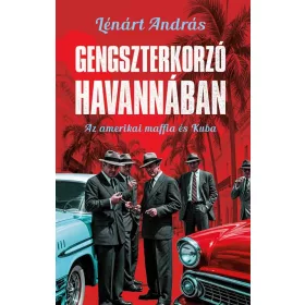 Gengszterkorzó Havannában