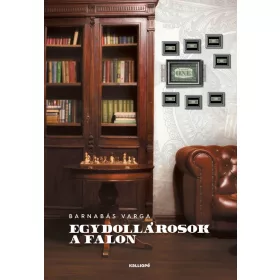 Egydollárosok a falon