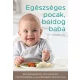 Egészséges pocak, boldog baba