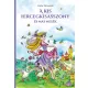 A kis hercegkisasszony és más mesék (új kiadás)