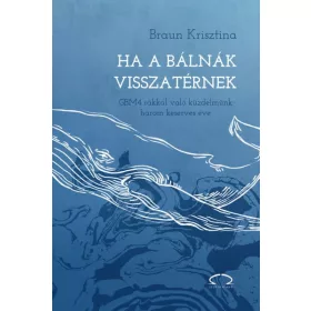 Ha a bálnák visszatérnek