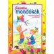 Játékos mondókák - Nyelvtörők, játékok gyerekeknek
