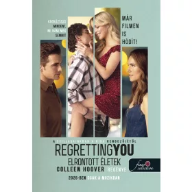 Regretting You - Elrontott életek