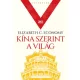 Kína szerint a világ