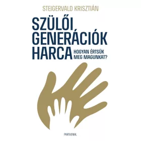 Szülői generációk harca