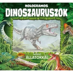 Hologramos dinoszauruszok