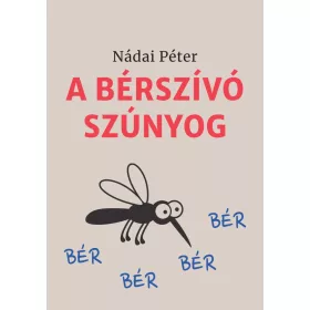 A bérszívó szúnyog