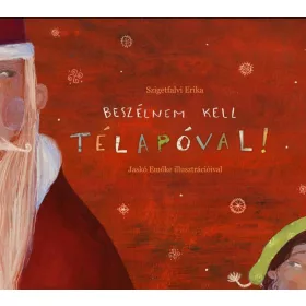 Beszélnem kell Télapóval!