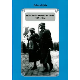Jászmagyar Honvédek Albuma (1921-1945)