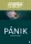 Pánik - Tények és tévhitek