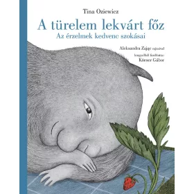 A türelem lekvárt főz