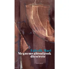 Megnemvalósulások dicsérete