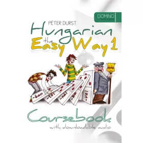 Hungarian the Easy Way 1. - Letölthető hanganyaggal
