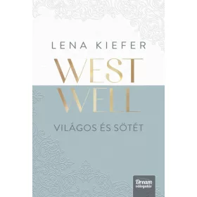 Westwell - Világos és sötét