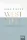 Westwell – Világos és sötét