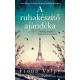 A ruhakészítő ajándéka