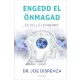 Engedd el önmagad