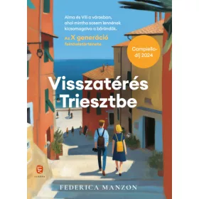 Visszatérés Triesztbe