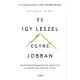 És így leszel egyre jobban