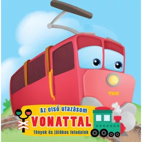 Az első utazásom - Vonattal