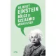 Albert Einstein bölcs és szellemes megjegyzései