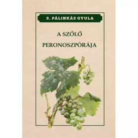 A szőlő peronoszpórája